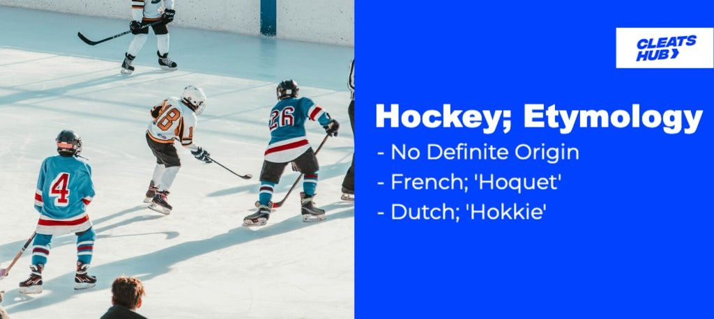 Where Did The Word Hockey Came From?