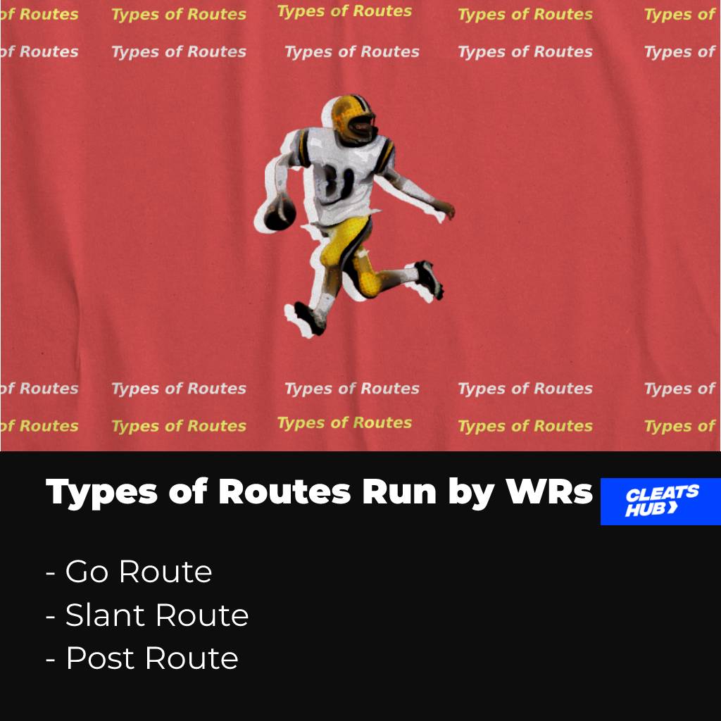Wide Receiver Routes