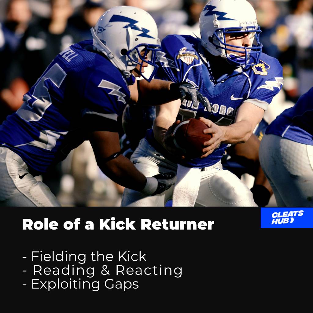 Role of a Kick Returner