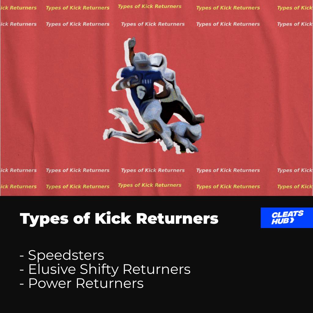 Types of Kick Returners