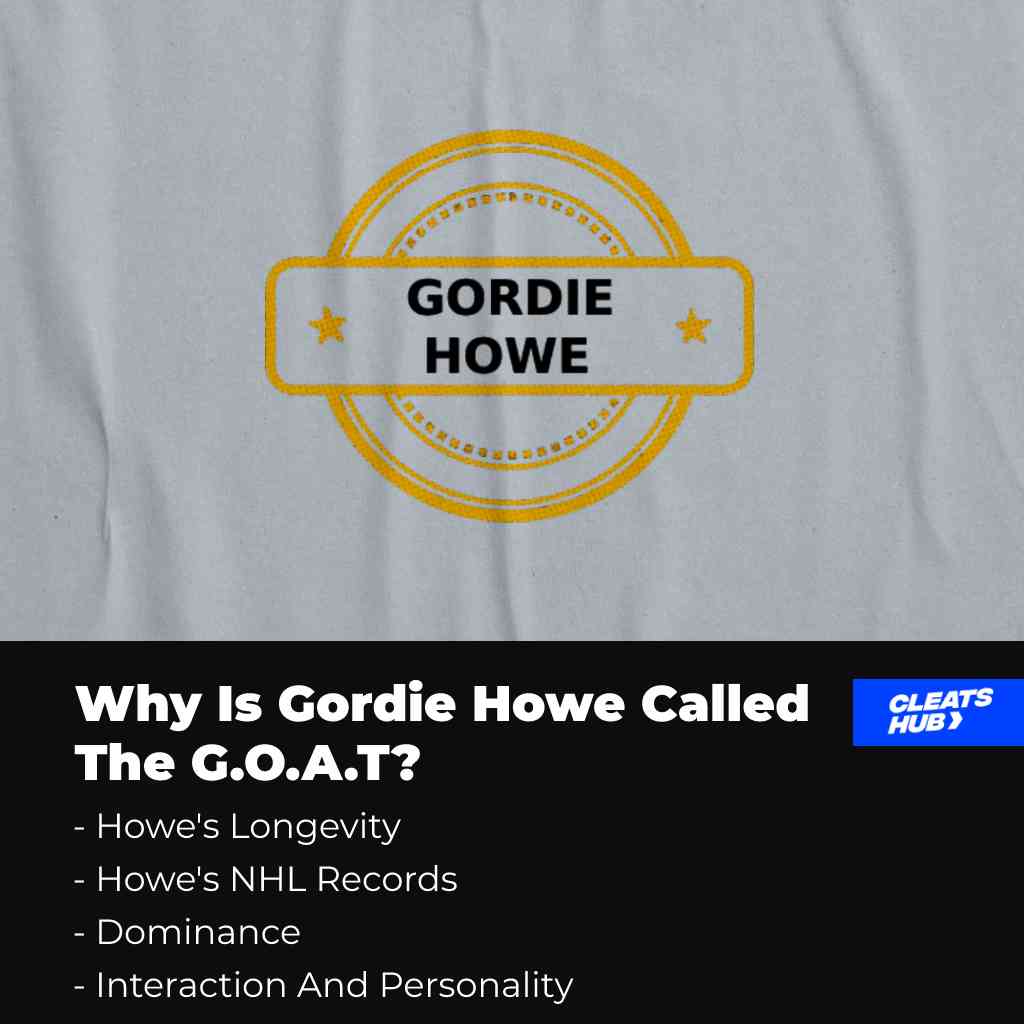 Why is Gordie Howe Called the Best player in the NHL