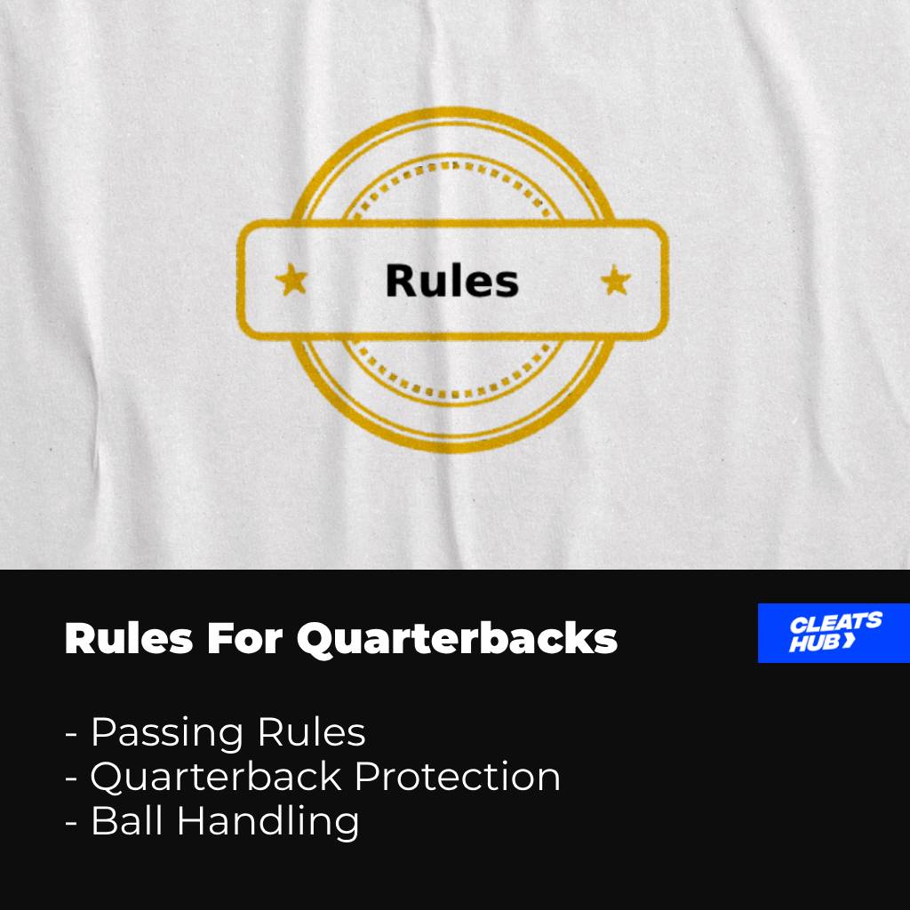Rules That Quarterbacks Have to Follow
