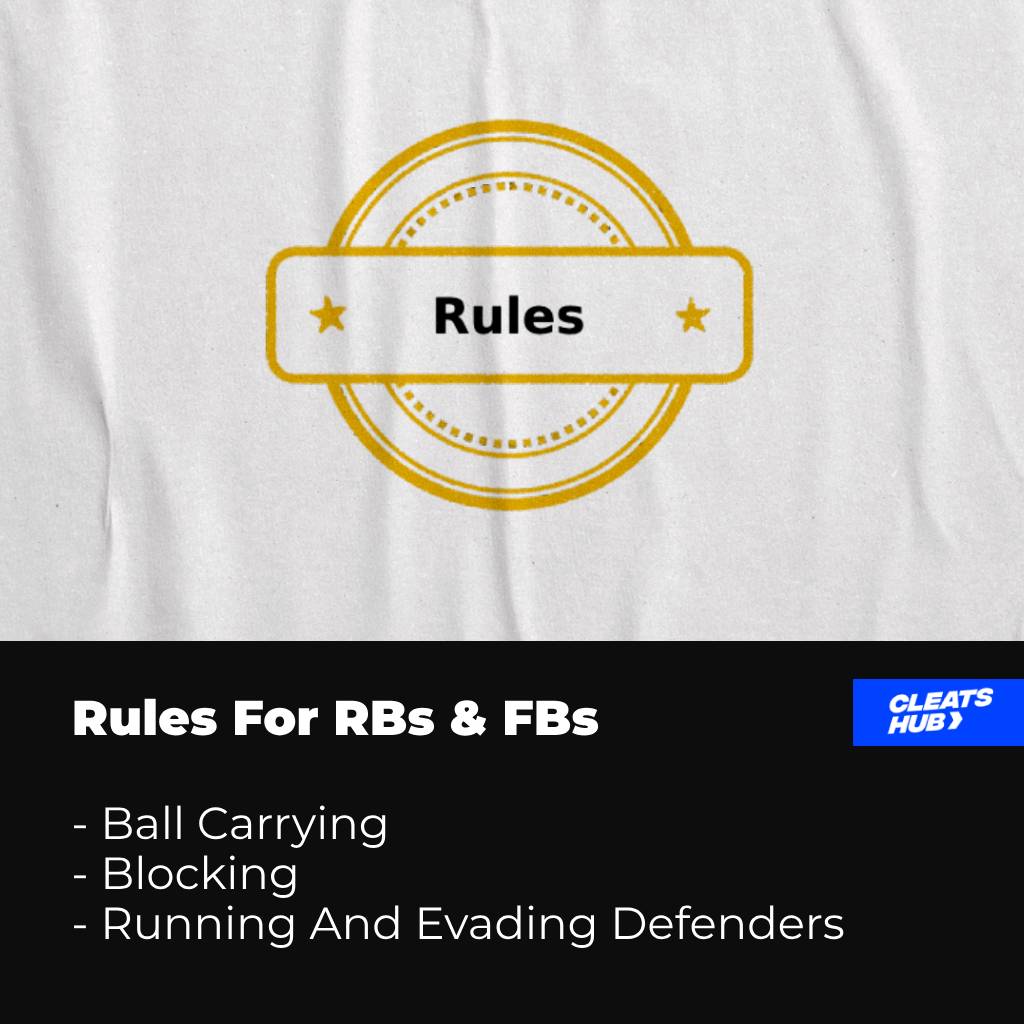 Rules for Running Backs and Full Backs