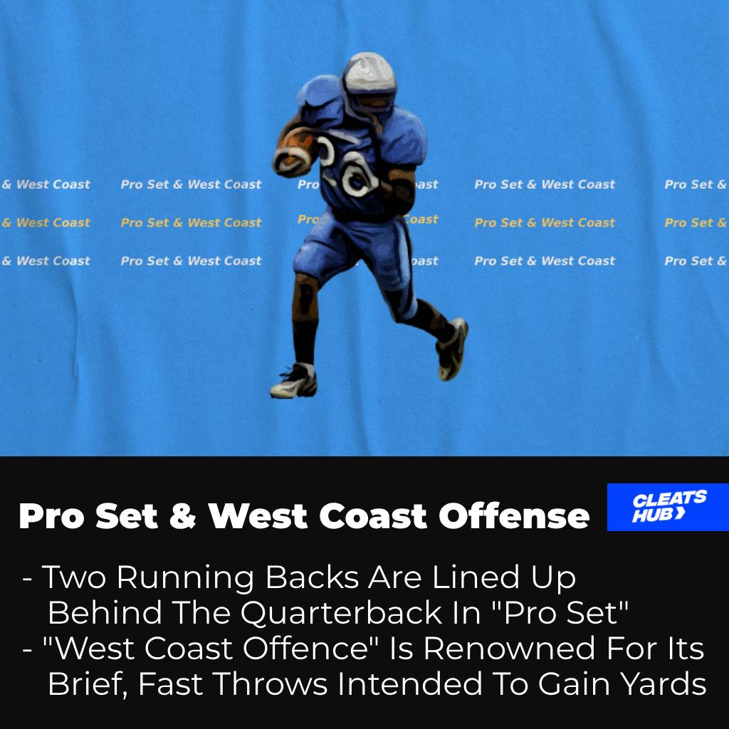 Pro Set and West Coast Offense